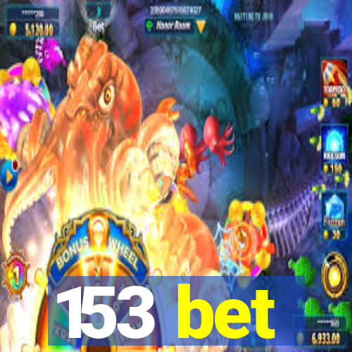 153 bet